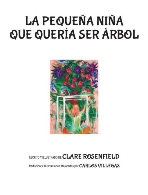 La Pequeña Niña Que Quería Ser Árbol, 9781662952814, Paperback