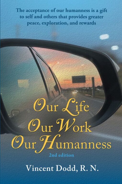 Our Life, Our Work, Our Humanness, 9781662952197, Hardcover