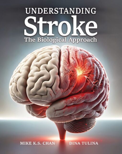 Understanding Stroke - The Biological Approach, 9781662963216, Paperback