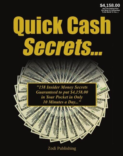 Quick Cash Secrets, 9780983784043, Paperback