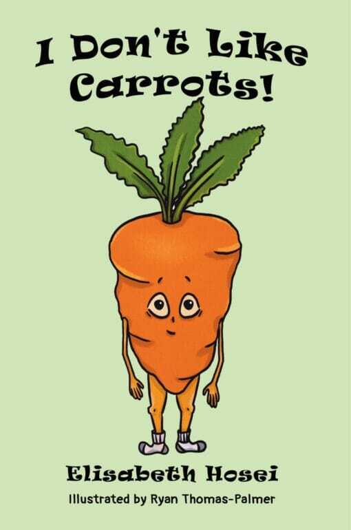 I Don't Like Carrots!, 9781662941269, Paperback